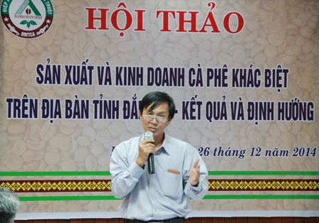 Hội thảo về sản xuất – kinh doanh cà phê khác biệt trên địa bàn Đăk Lăk