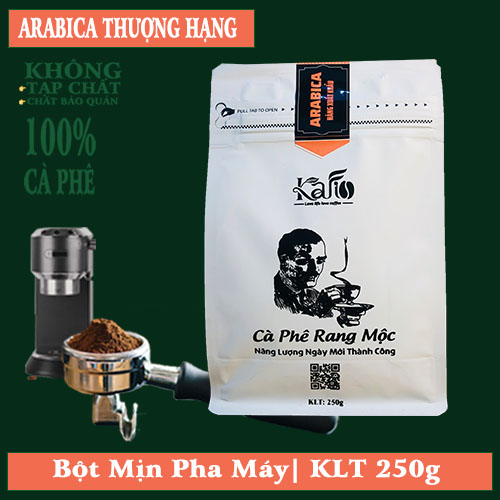 KAFI- BỘT MỊN PHA MÁY| ARABICA THƯỢNG HẠNG| GÓI 250G