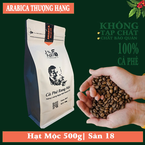 CÀ PHÊ ARABICA THƯỢNG HẠNG| KAFI NGUYÊN HẠT| GÓI 500G