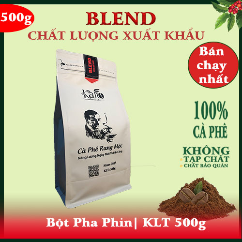 BLEND THƯỢNG HẠNG| KAFI- BỘT PHA PHIN| 500G
